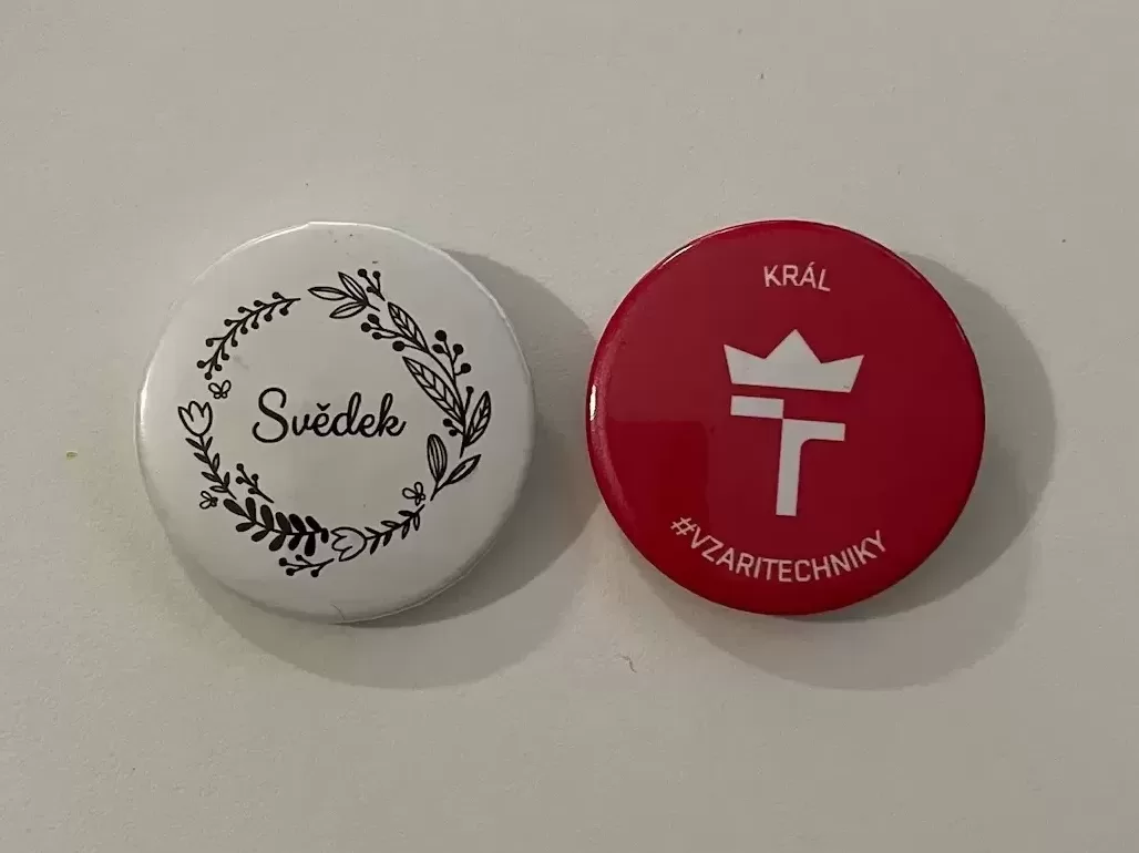 Propagační placky - svědek, ženich, majáles, král, královna a další možnosti.